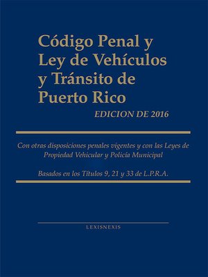 cover image of Código Penal y Ley de Vehículos y Tránsito de Puerto Rico